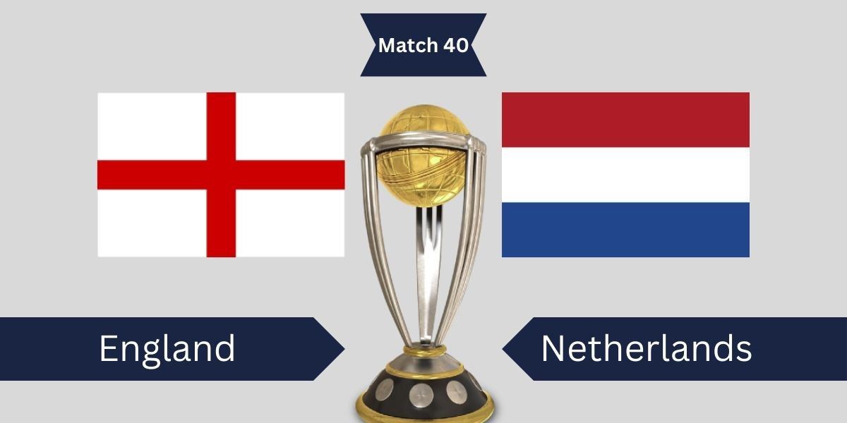 Upcoming Match no. 40 England vs Netherlands